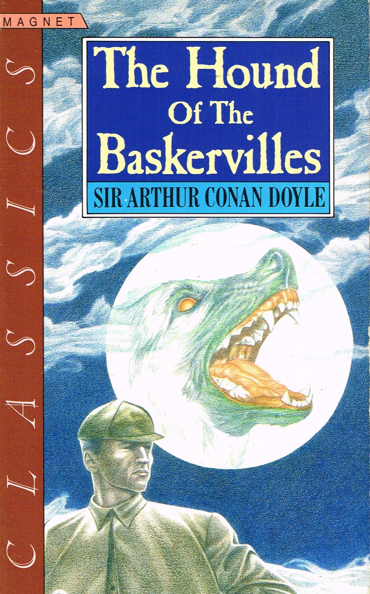 The Hound of the Baskervilles (Magnet Classics S.) Novels & Short Stories