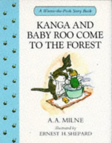 Kanga and Baby Roo Come to the Forest book