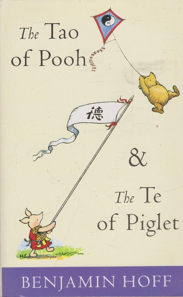Tao of Pooh (The wisdom of Pooh) Philosophy