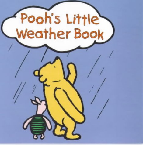 Pooh's Little Weather Book (Hunnypot Library) Novels & Short Stories