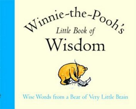 Winnie-The-Pooh's Little Book of Wisdom (The wisdom of Pooh) Lifestyle