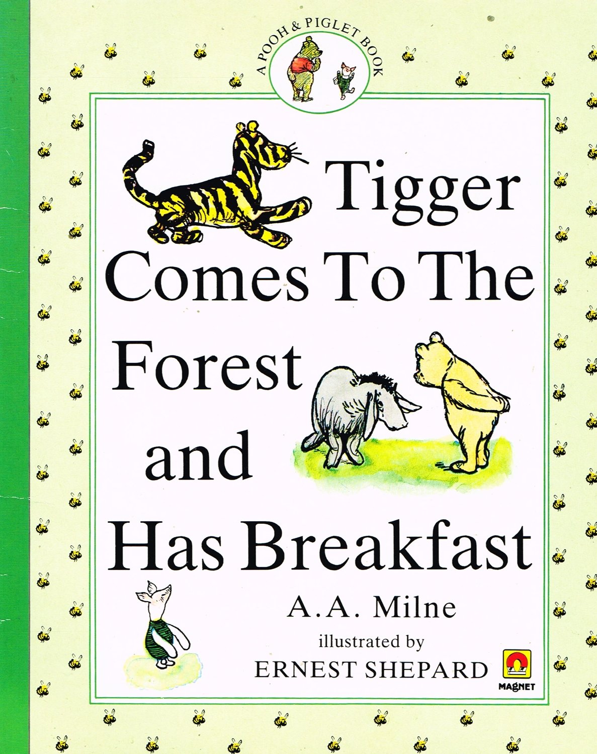 Tigger Comes to the Forest and Has Breakfast (Piglet Books) Novels & Short Stories