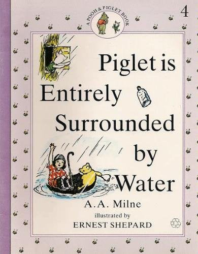Piglet is Entirely Surrounded by Water (Piglet Books) Books