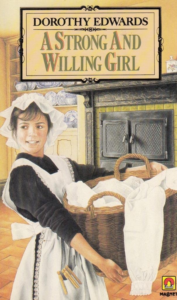 A Strong and Willing Girl Novels & Short Stories
