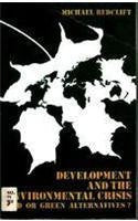 Product Image: Development and the Environmental Crisis: Red or Green Alternatives? (Development & Underdevelopment S.)