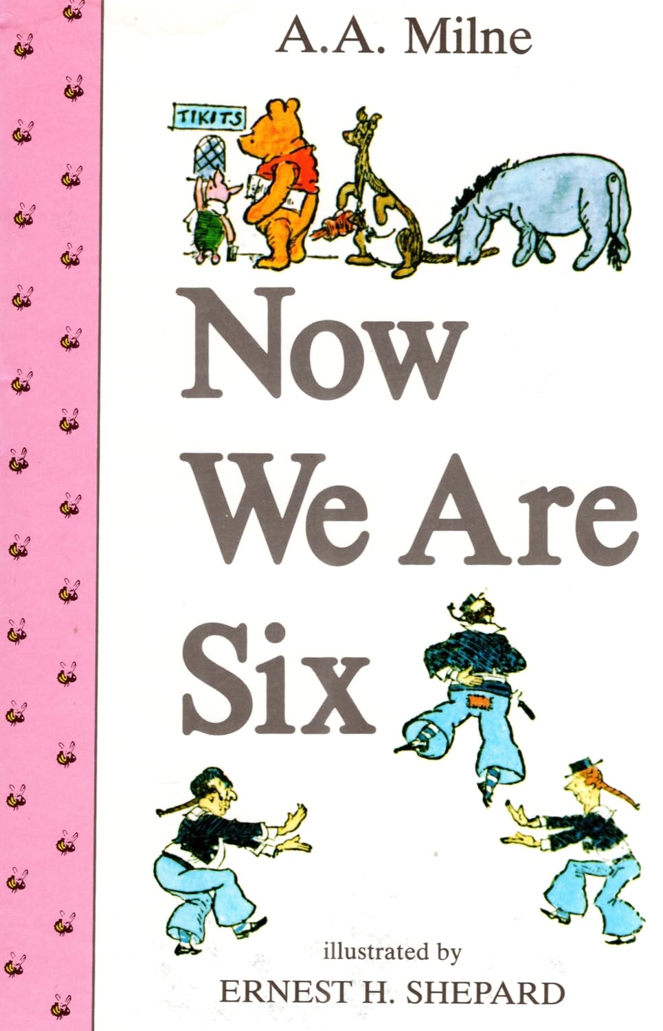 Now We are Six (Winnie-the-Pooh) Novels & Short Stories