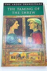 The Taming of the Shrew (The Arden Shakespeare. Third Series) Drama