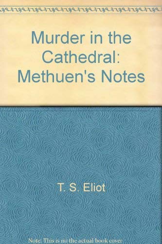 Product Image: Murder in the Cathedral: Methuen's Notes
