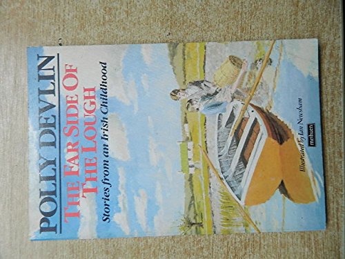 The Far Side of the Lough: Stories from an Irish Childhood Novels & Short Stories