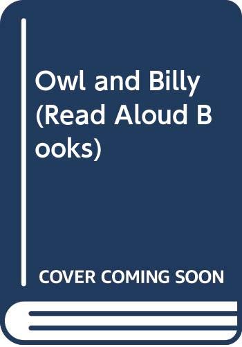Owl and Billy (Read Aloud Books) Novels & Short Stories
