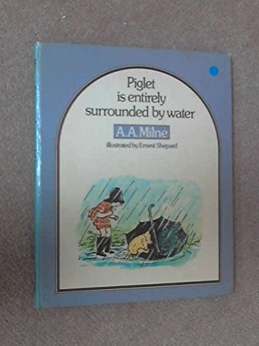Piglet is Entirely Surrounded by Water (Piglet Books) Books