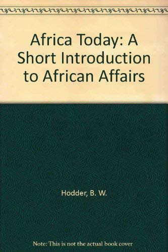 Africa Today: A Short Introduction to African Affairs book
