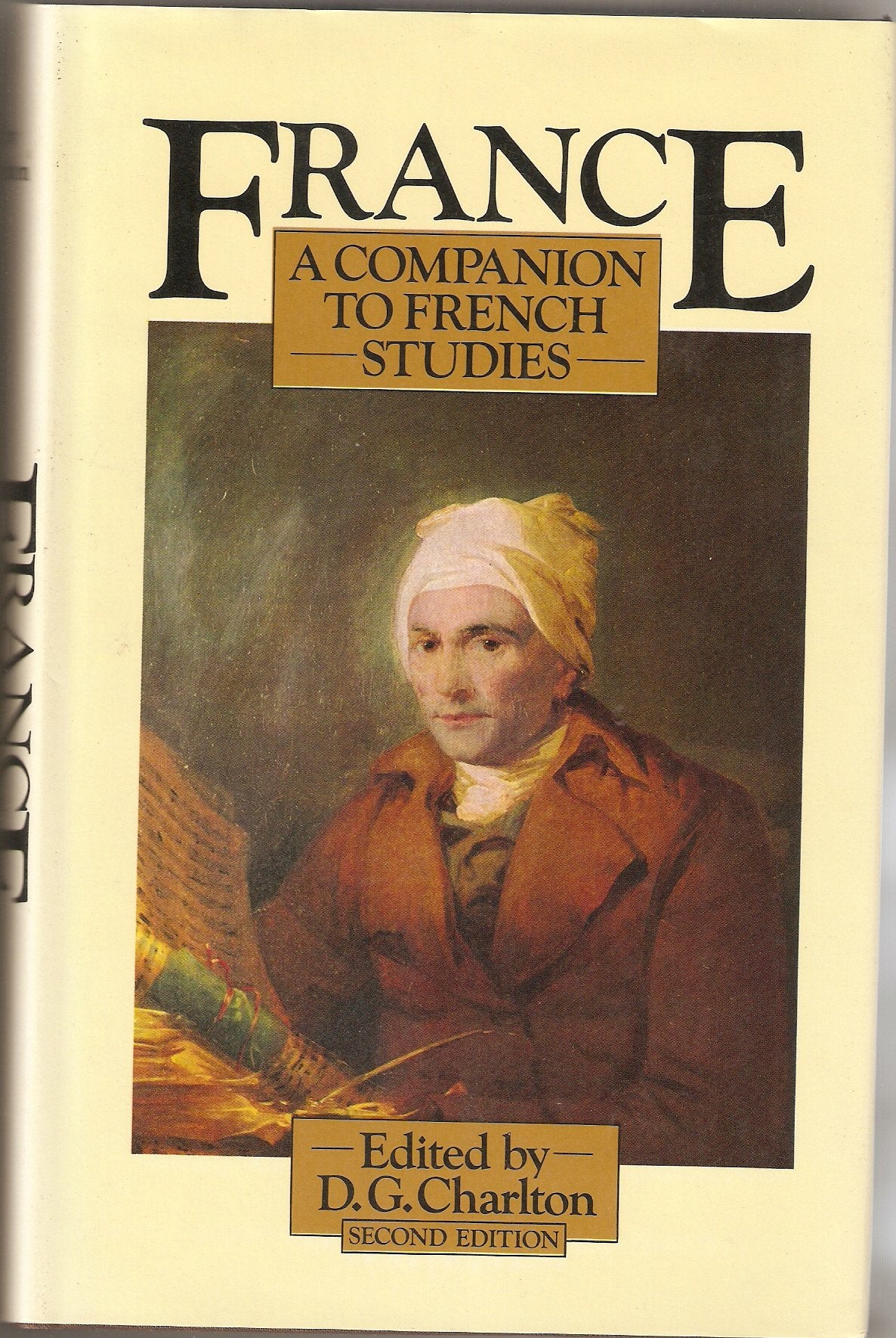 France: Companion to French Studies: A Companion to French Studies Politics & History