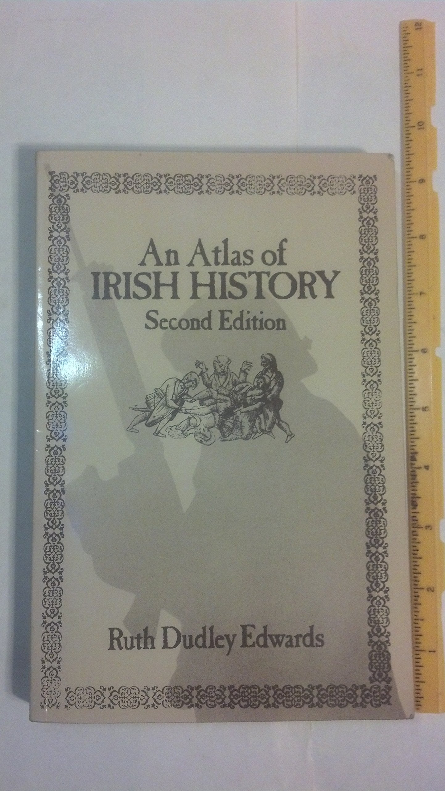 An Atlas of Irish History (University Paperbacks) Politics & History