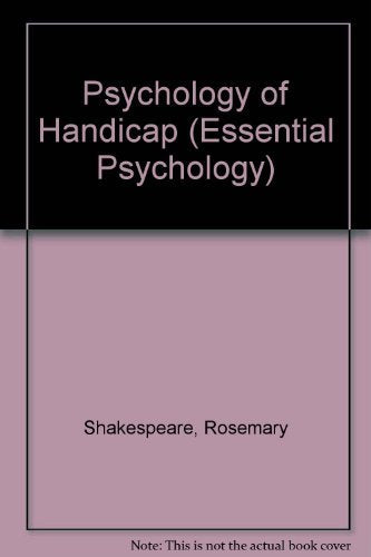 Psychology of Handicap (Essential Psychology) Psychology