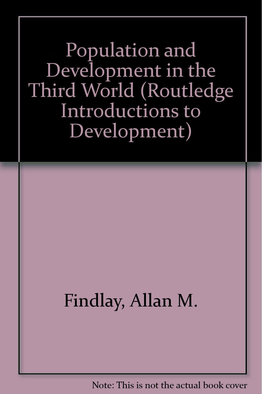 Product Image: Population and Development in the Third World (Methuen Introductions to Development)