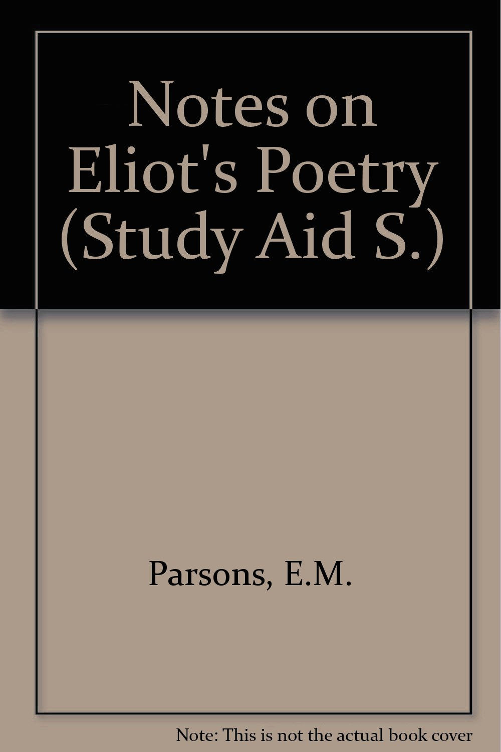 Notes on Eliot's Poetry (Study Aid S.) Books