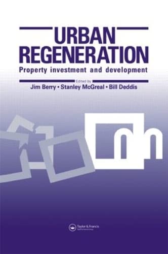 Urban Regeneration: Property Investment and Development Business & Technology