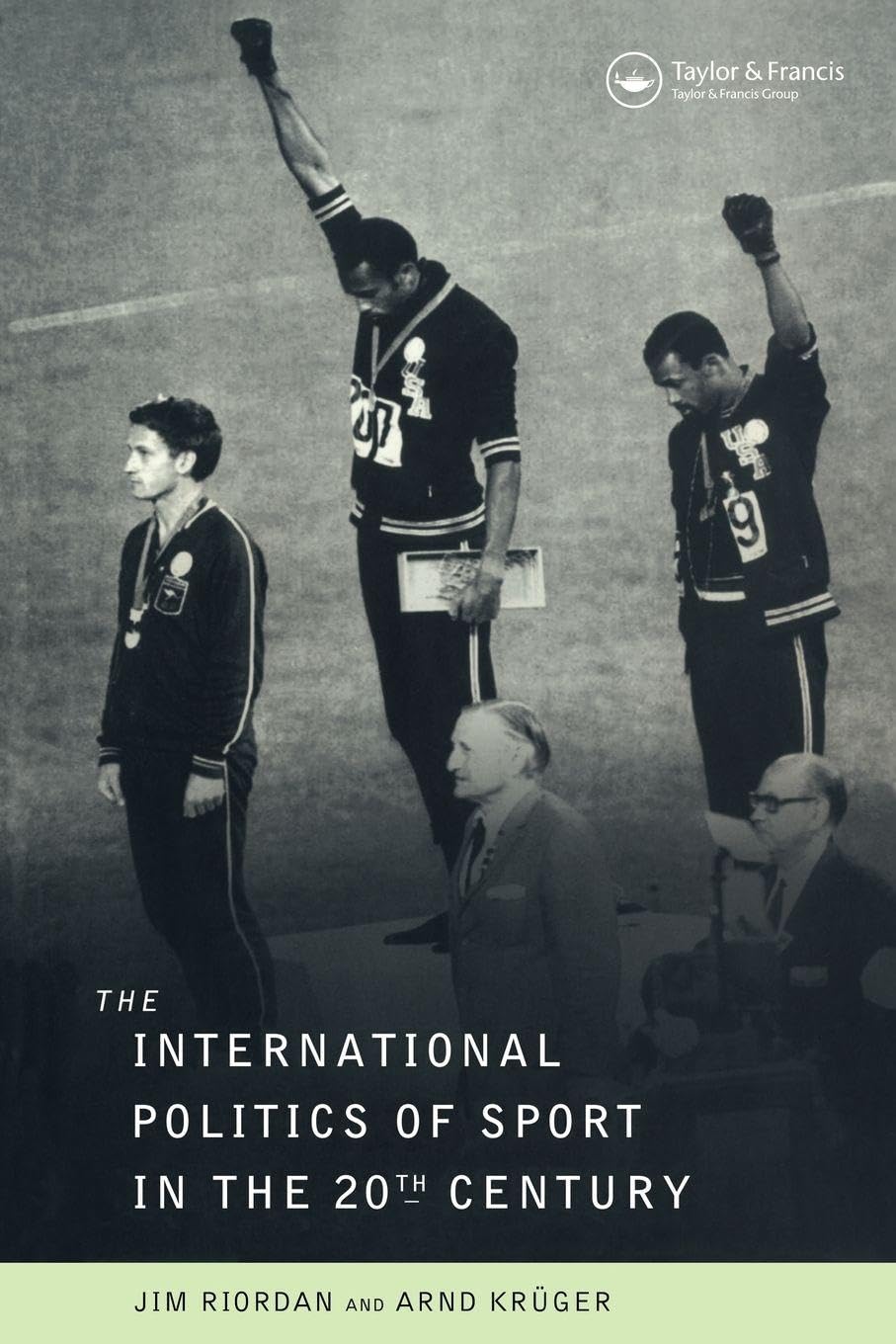 The International Politics of Sport in the Twentieth Century Social Sciences