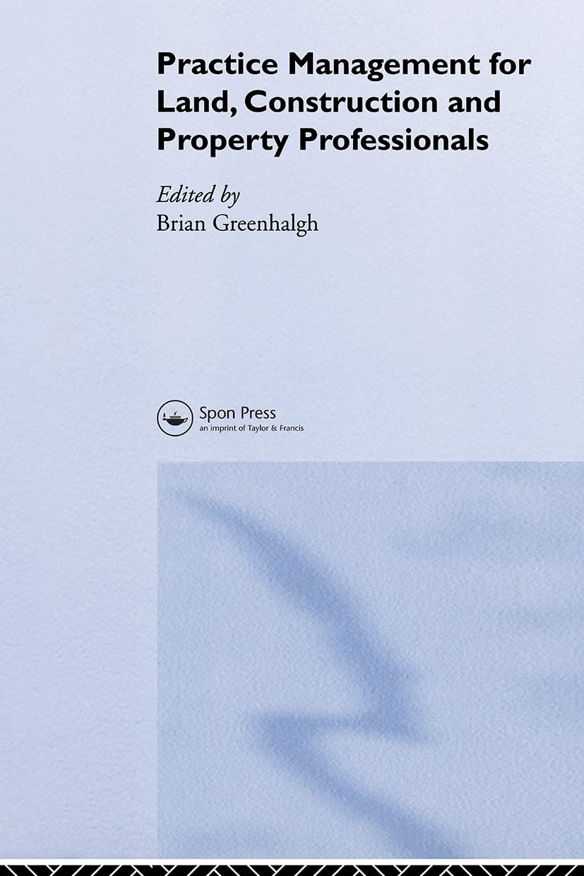 Practice Management for Land, Construction and Property Professionals Business, Finance & Career