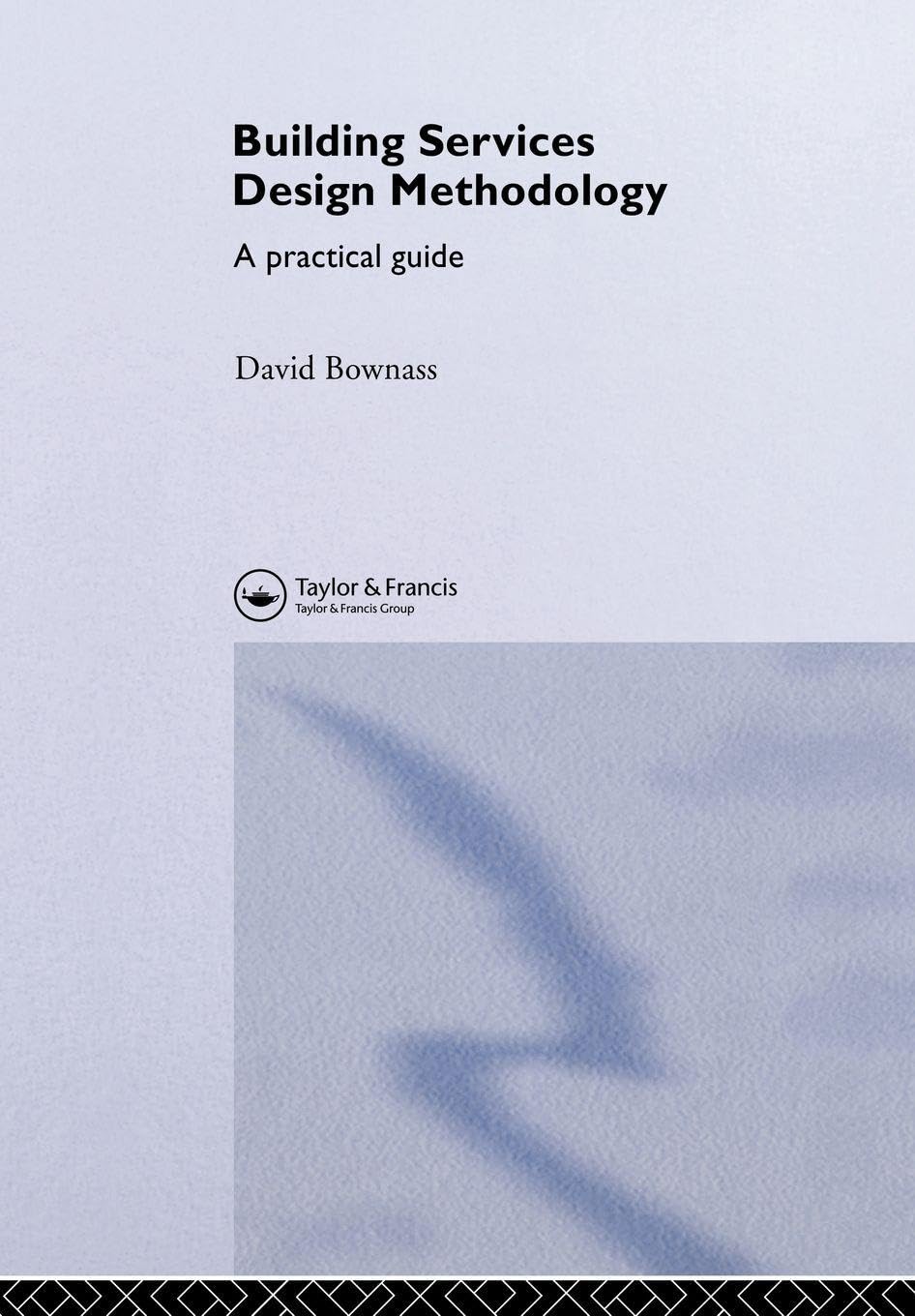Building Services Design Methodology Business & Technology Books