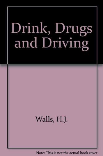 Drink, Drugs and Driving Books