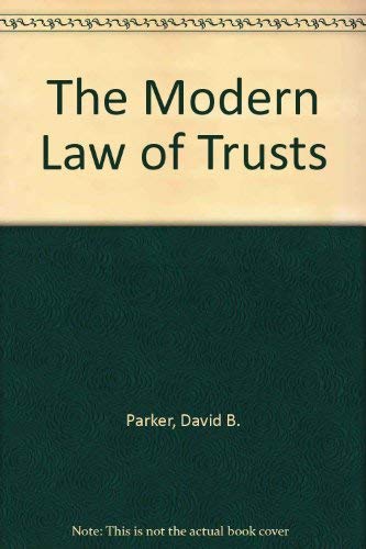 The Modern Law of Trusts Law