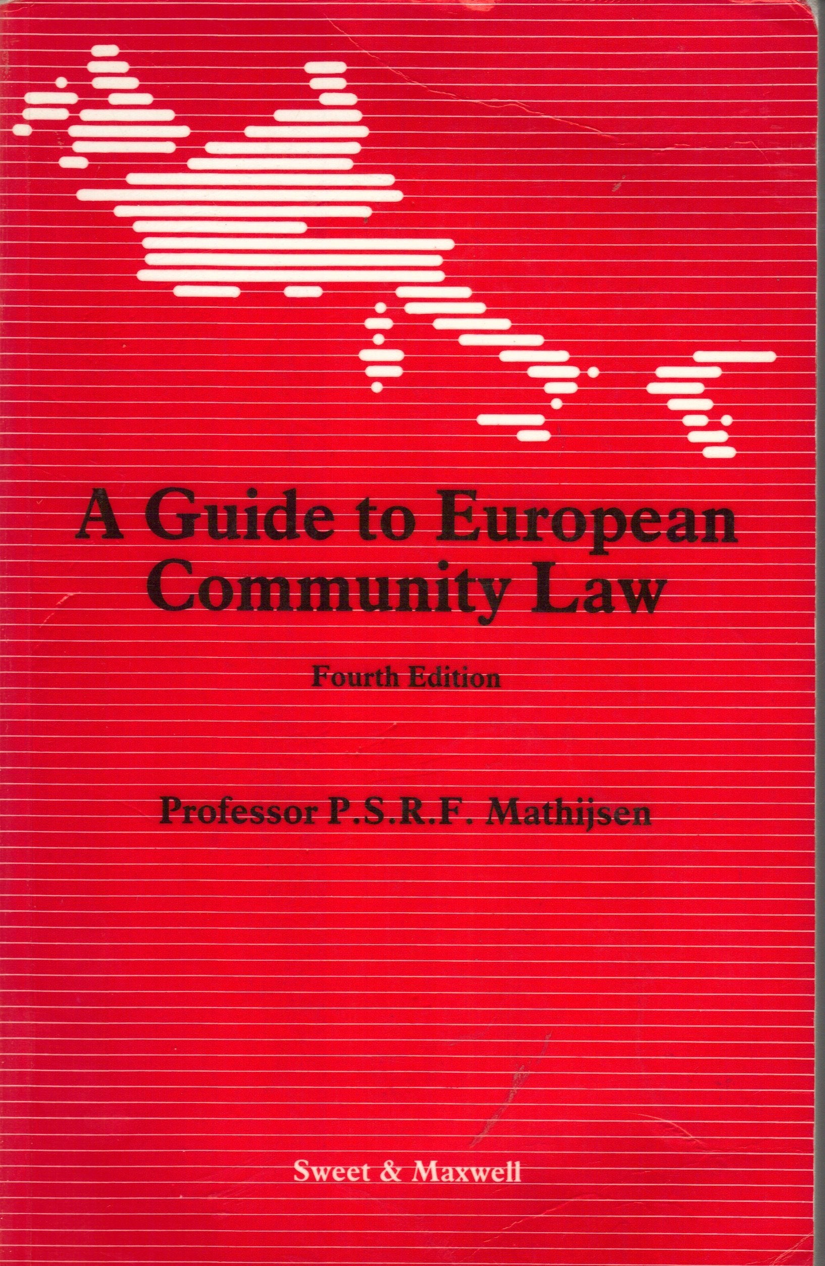A Guide to European Economic Community Law Law