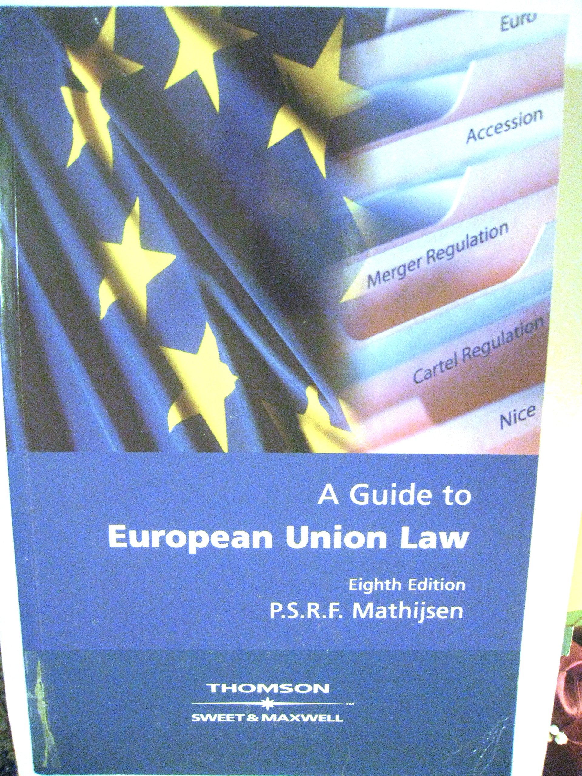A Guide to European Union Law Law