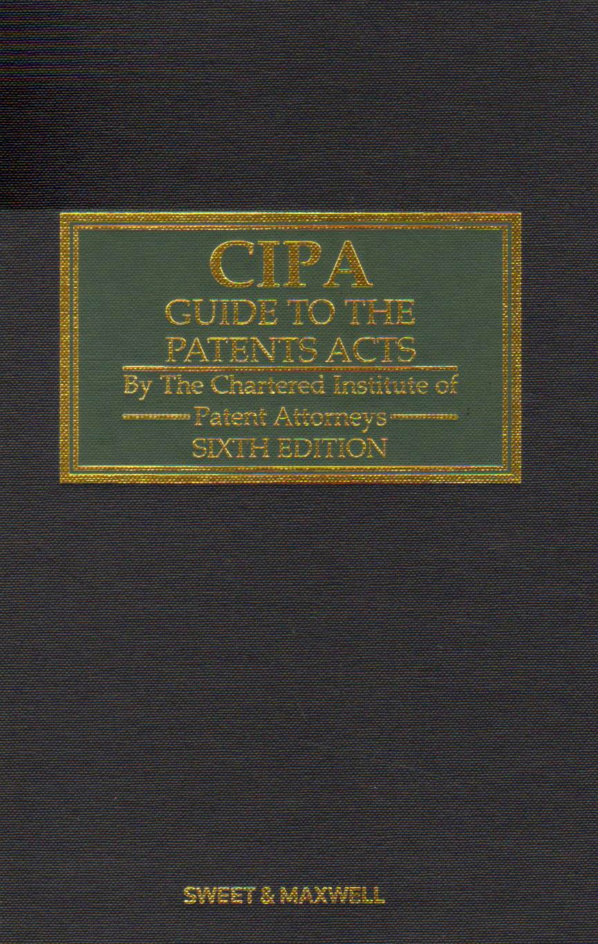 C.I.P.A. Guide to the Patents Acts book