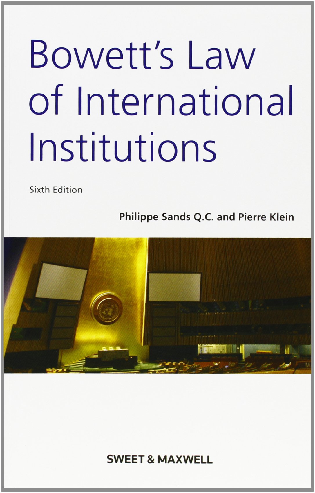 Bowett's Law of International Institutions Law