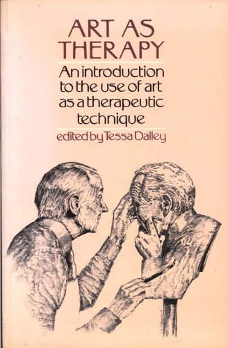 Art as Therapy: An Introduction to the Use of Art as a Therapeutic Technique Medicine