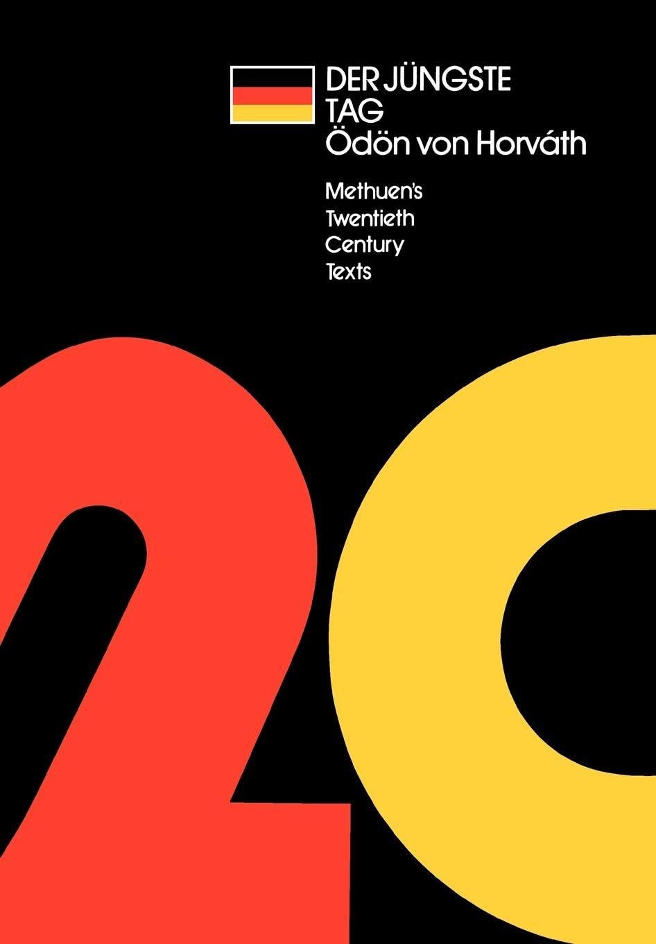 Der Jungste Tag (Methuen´s Twentieth Century Texts) Drama