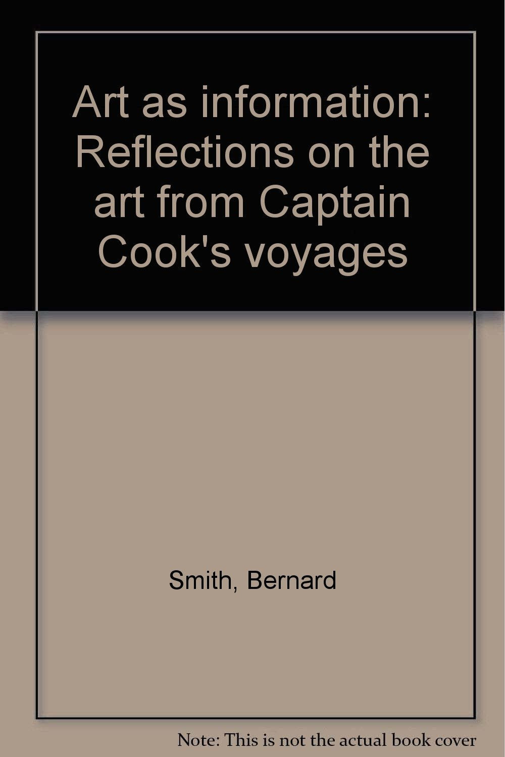 Art as information: Reflections on the art from Captain Cook's voyages Books