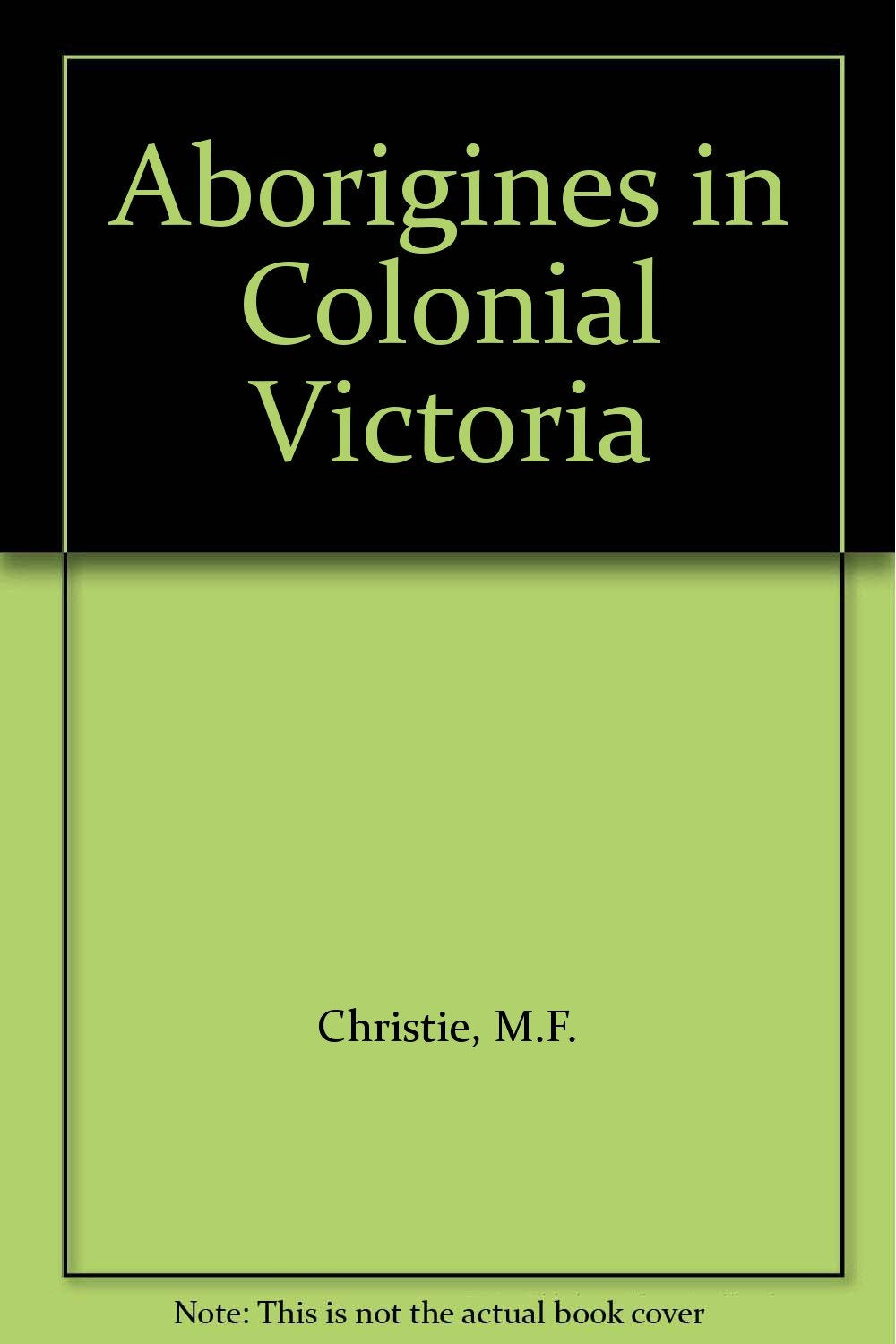 Aborigines in Colonial Victoria Social Sciences