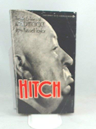 Hitch : The Life & Times of Alfred Hitchcock book