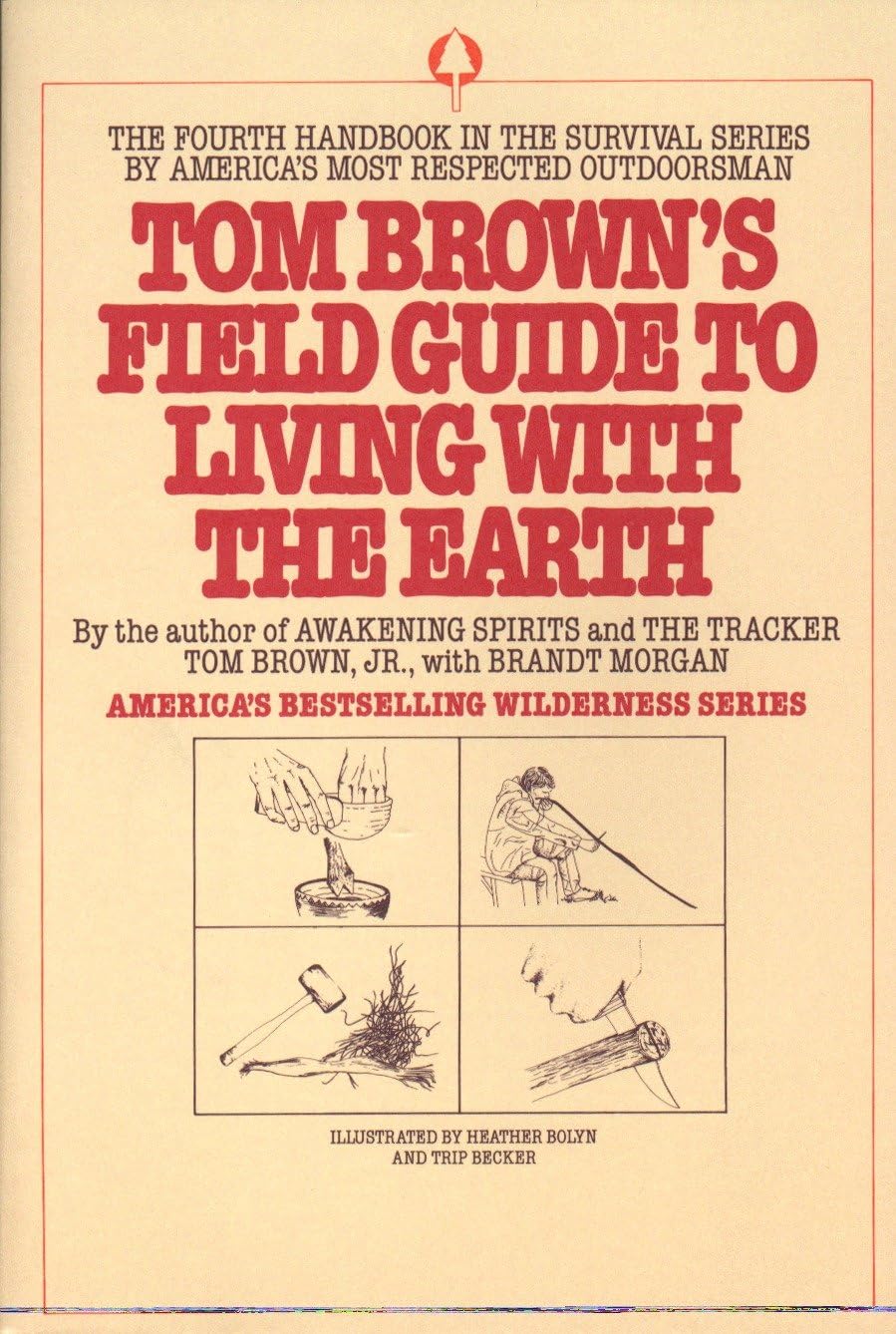 Tom Brown's Field Guide to Living with the Earth Business & Technology
