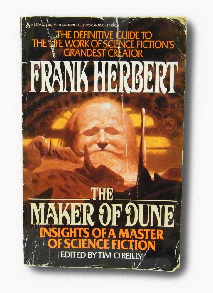 The Maker of Dune: Insights of a Master of Science Fiction Memories