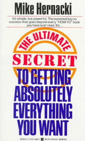 The Ultimate Secret to Getting Absolutely Everything You Want Lifestyle
