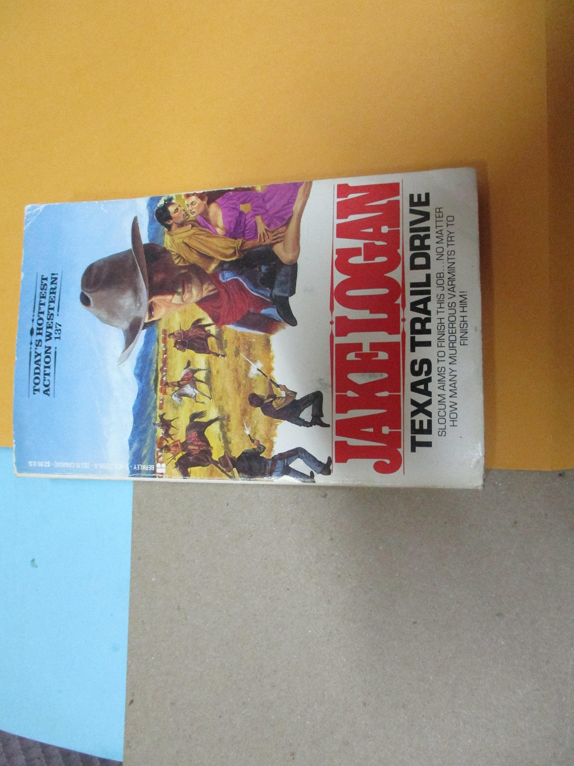 Texas Trail Drive (John Slocum, Band 137) Contemporary literature