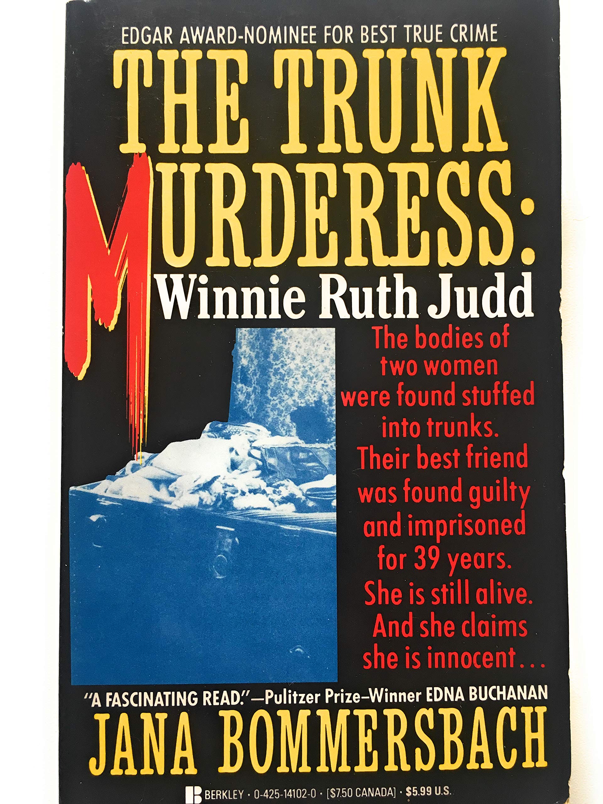 The Trunk Murderess: Winnie Ruth Judd Politics & Society