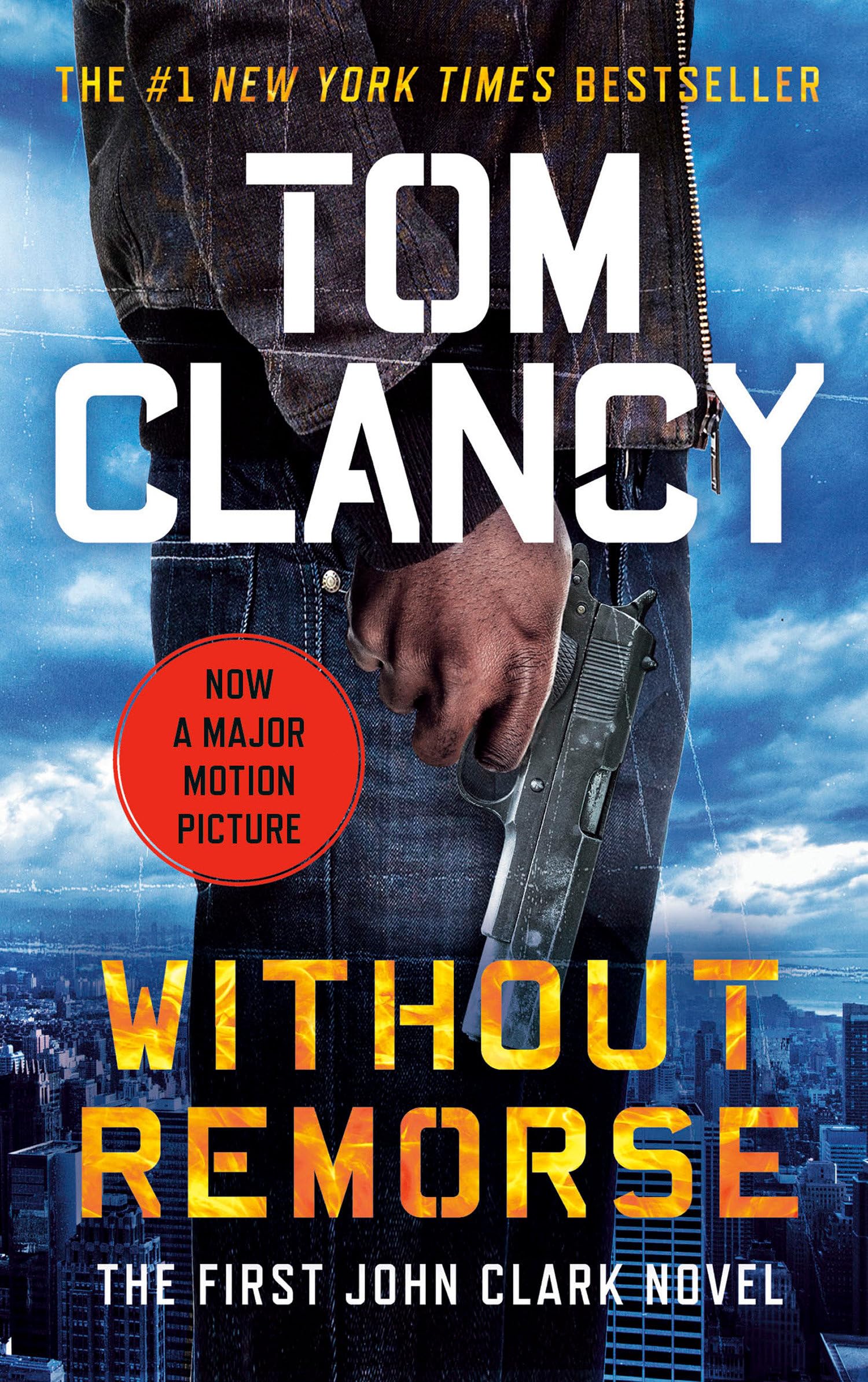 Without Remorse: A Jack Ryan Novel (John Clark Novel, A, Band 1) Contemporary literature