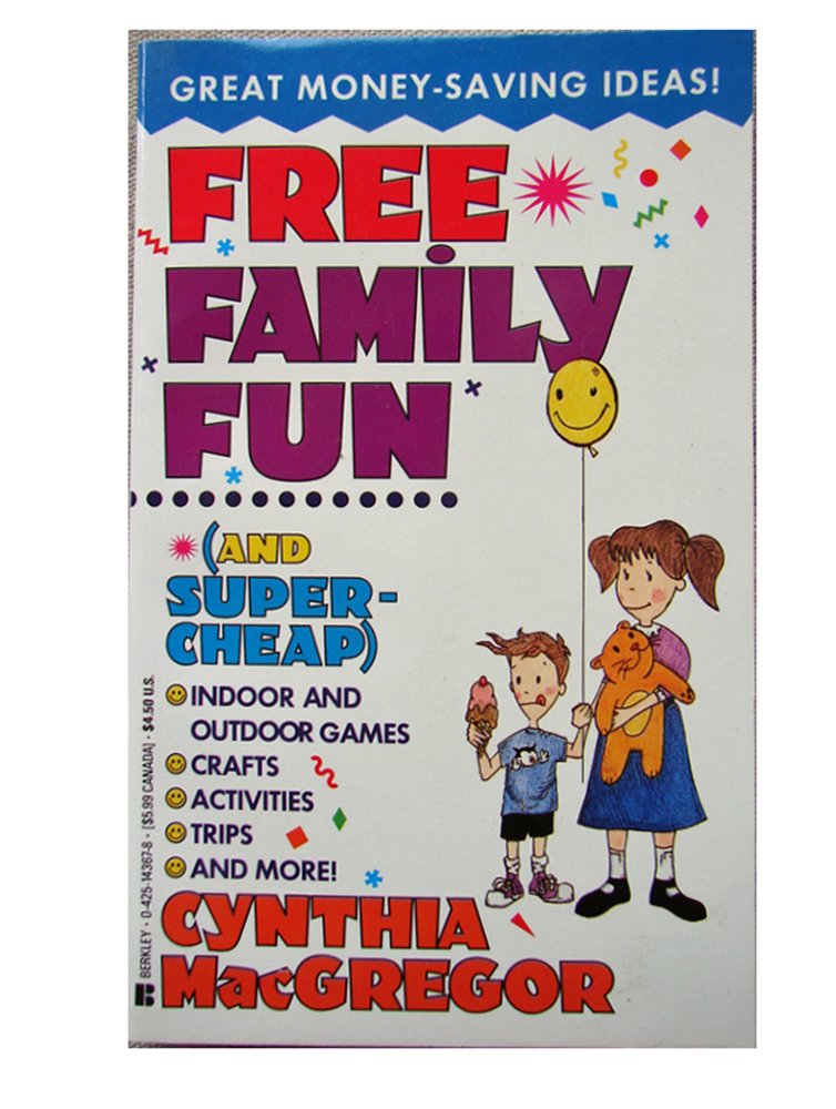 Free Family Fun: And Super Cheap Books
