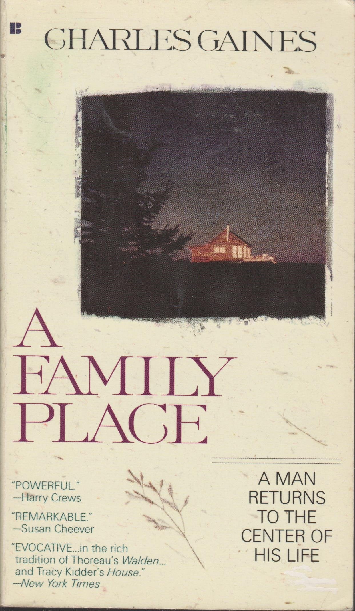 A Family Place: A Man Returns to the Center of His Life Religion & Esotericism