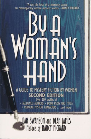 By a Woman's Hand: A Guide to Mystery Fiction by Women book