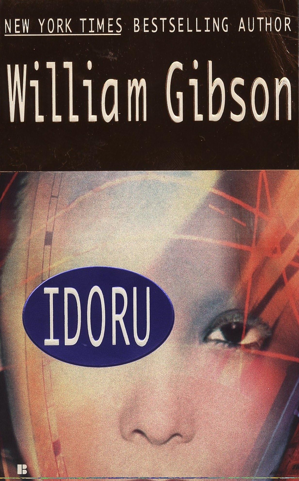Idoru (Bridge Trilogy, Band 2) Contemporary literature