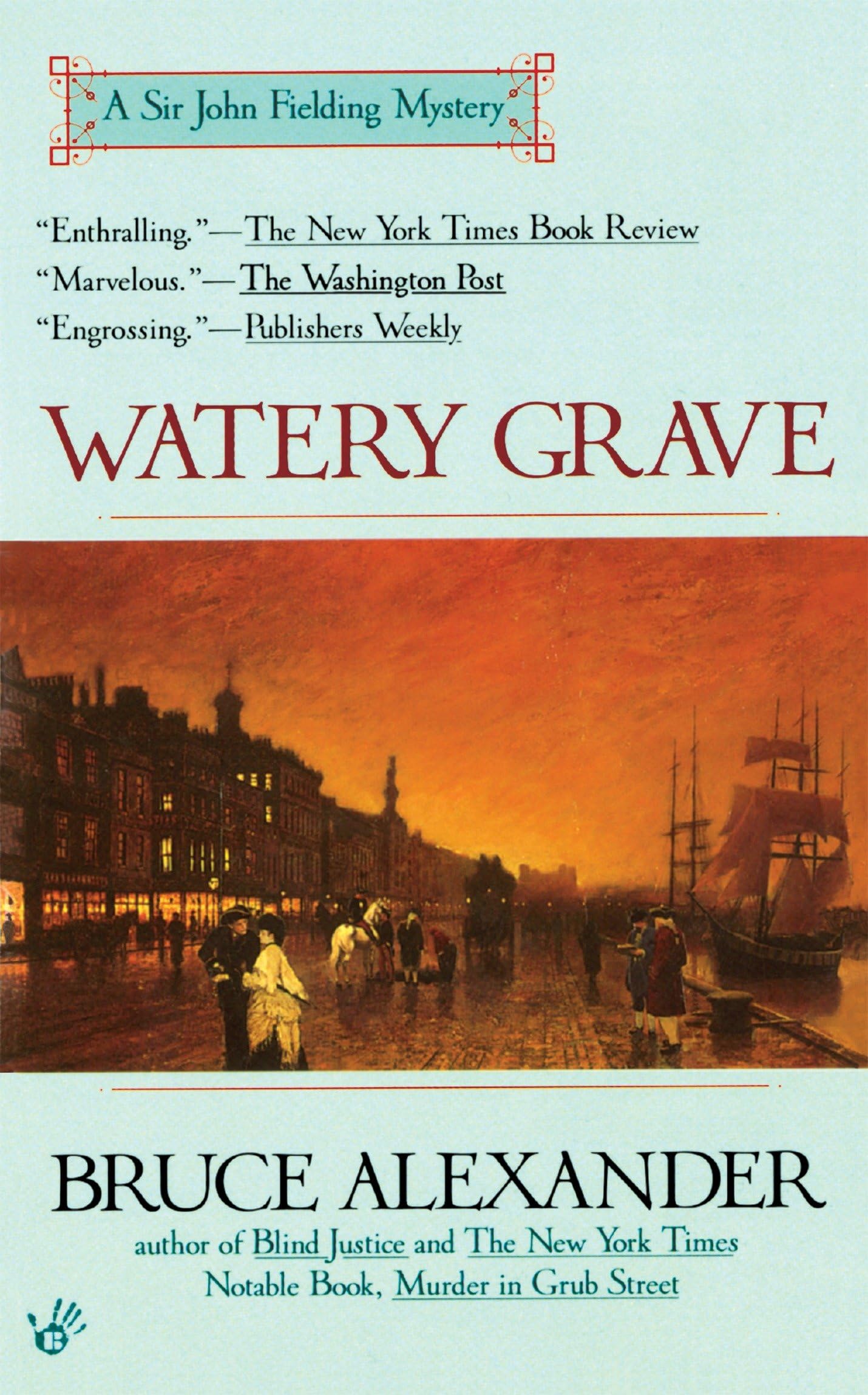 Watery Grave (Sir John Fielding, Band 3) Historical Fiction