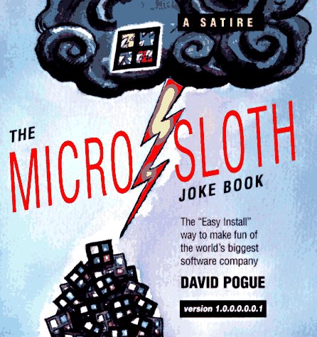The Microsloth Joke Book: A Satire Books