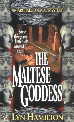 The Maltese Goddess: An Archeological Mystery Contemporary Romance