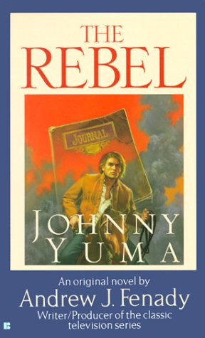 The Rebel: Johnny Yuma Action & Adventure